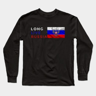 LONG LIVE RUSSIA Long Sleeve T-Shirt